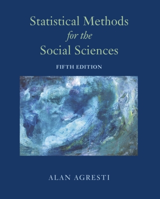 Cover image: Statistical Methods for the Social Sciences (Pearson+) 5th edition 9780134507101