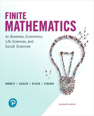 Cover image: Finite Mathematics for Business, Economics, Life Sciences, and Social Sciences (Pearson+) 14th edition 9780134677958
