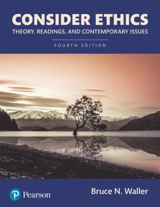 Cover image: Consider Ethics: Theory, Readings, and Contemporary Issues (Pearson+) 4th edition 9780135749333