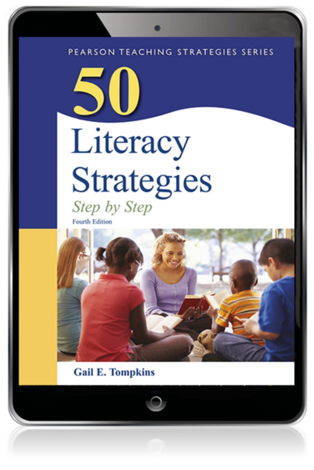 50 Literacy Strategies: Step-by-Step (Pearson+) 4th Edition