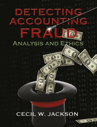 Cover image: Detecting Accounting Fraud: Analysis and Ethics (Pearson+) 1st edition 9780133078602