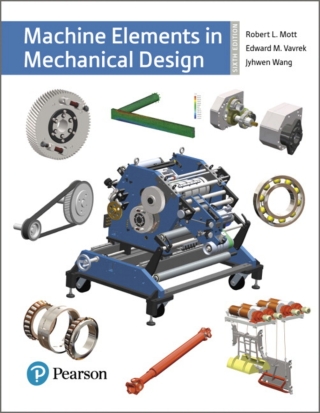 Cover image: Machine Elements in Mechanical Design (Pearson+) 6th edition 9780134441184