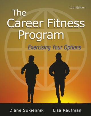 Cover image: The Career Fitness Program: Exercising Your Options (Pearson+) 11th edition 9780134041407
