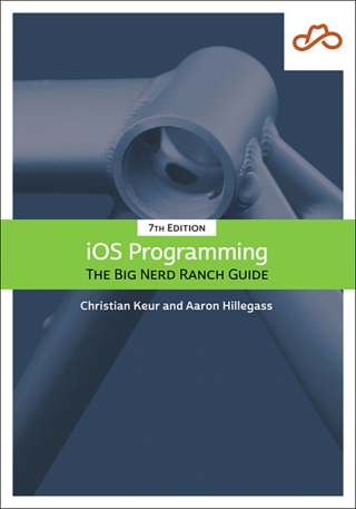 Cover image: iOS Programming: The Big Nerd Ranch Guide (Pearson+) 7th edition 9780135264027