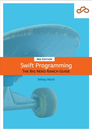 Cover image: Swift Programming: The Big Nerd Ranch Guide (Pearson+) 3rd edition 9780135264201
