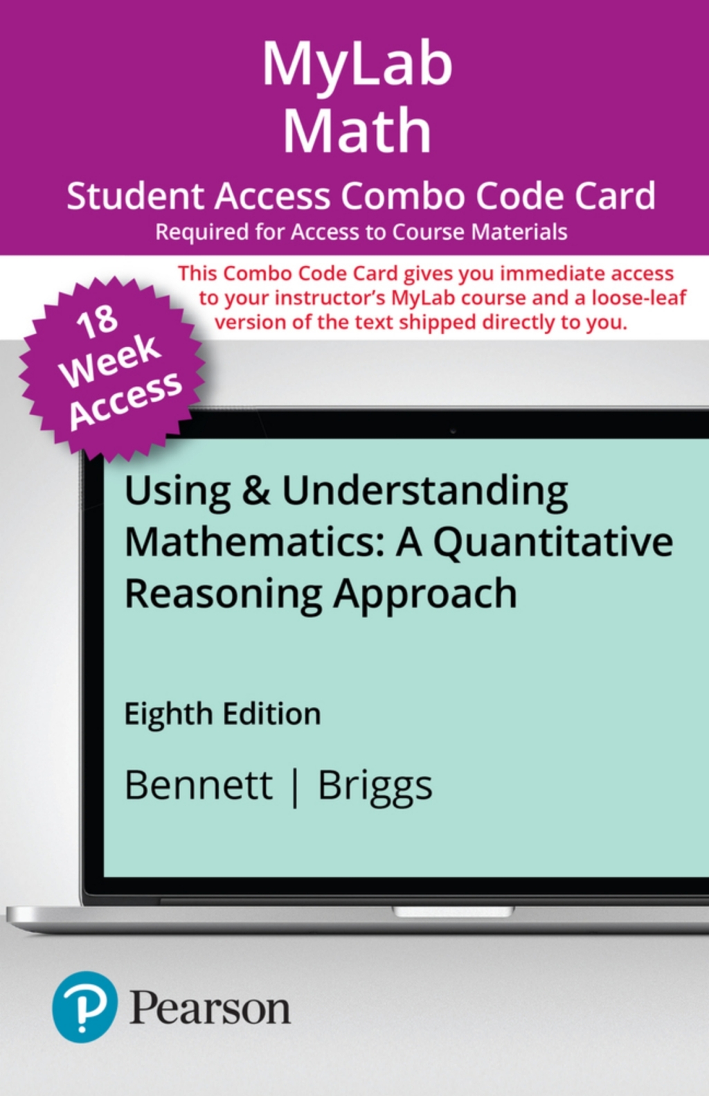 MyLab Math with Pearson eText + Print Combo Access Code for Using & Understanding Mathematics: A Quantitative Reasoning Approach 8th Edition