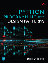 表紙画像: Python Programming with Design Patterns 1st edition 9780137579938