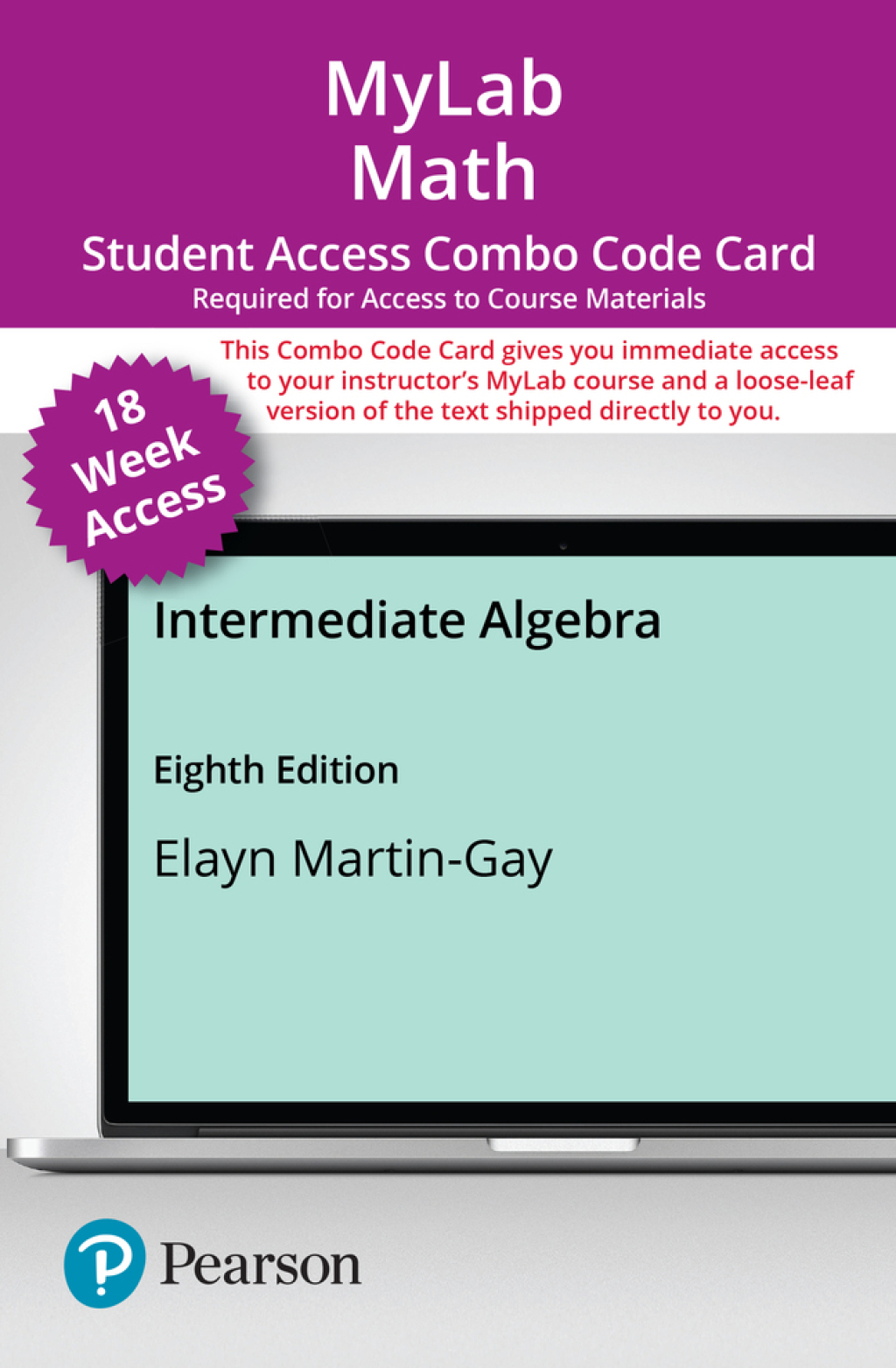 MyLab Math with Pearson eText + Print Combo Access Code for Intermediate Algebra 8th Edition