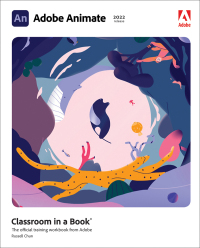 Omslagafbeelding: Adobe Animate Classroom in a Book (2022 release) 1st edition 9780137623587