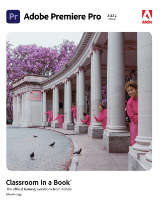 Cover image: Adobe Premiere Pro Classroom in a Book (2022 release) -- VitalSource (ACC) 1st edition 9780137625123