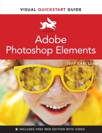 Cover image: Adobe Photoshop Elements Visual QuickStart Guide 1st edition 9780137637010