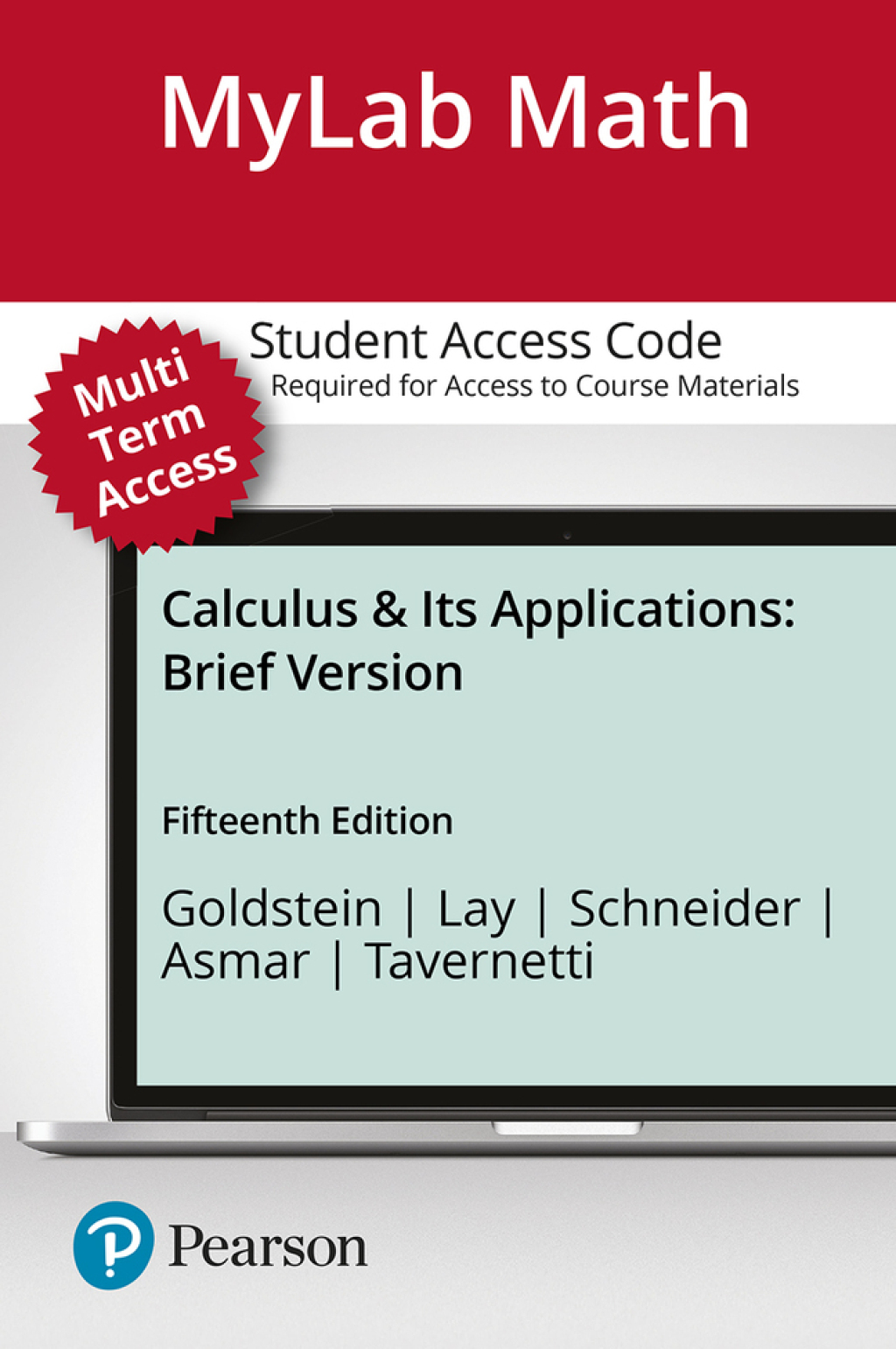 MyLab Math with Pearson eText Access Code for Calculus & Its Applications, Brief Version 15th Edition
