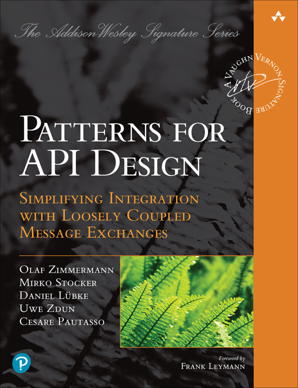Patterns for API Design Simplifying Integration with Loosely Coupled Message Exchanges 1st Edition