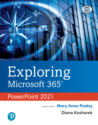 Cover image: Exploring Microsoft 365: PowerPoint 2021 1st edition 9780137602476