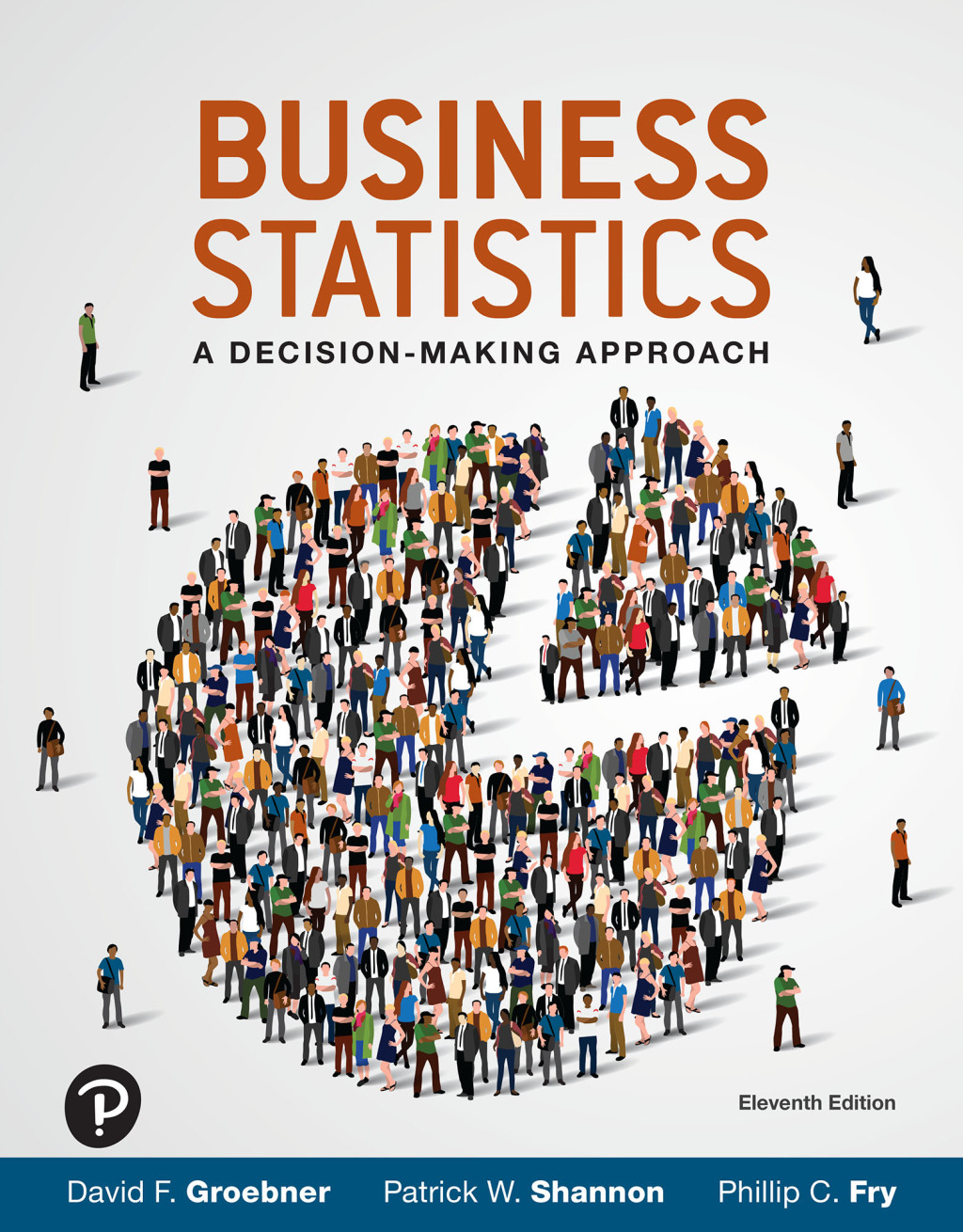 Business Statistics: A Decision Making Approach 11th Edition