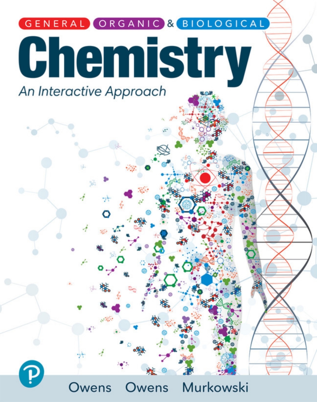 General, Organic, and Biological Chemistry (Pearson+) 1st Edition