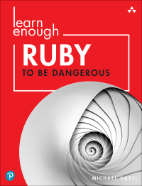 Imagen de portada: Learn Enough Ruby to Be Dangerous 1st edition 9780137844135
