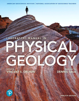 Laboratory Manual in Physical Geology (Pearson+) 12th edition | 9780135836972, 9780137848621 ...