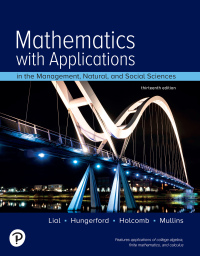 Cover image: Mathematics with Applications In the Management, Natural, and Social Sciences 13th edition 9780137892198