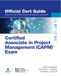 صورة الغلاف: Certified Associate in Project Management (CAPM)® Exam Official Cert Guide 1st edition 9780137918096