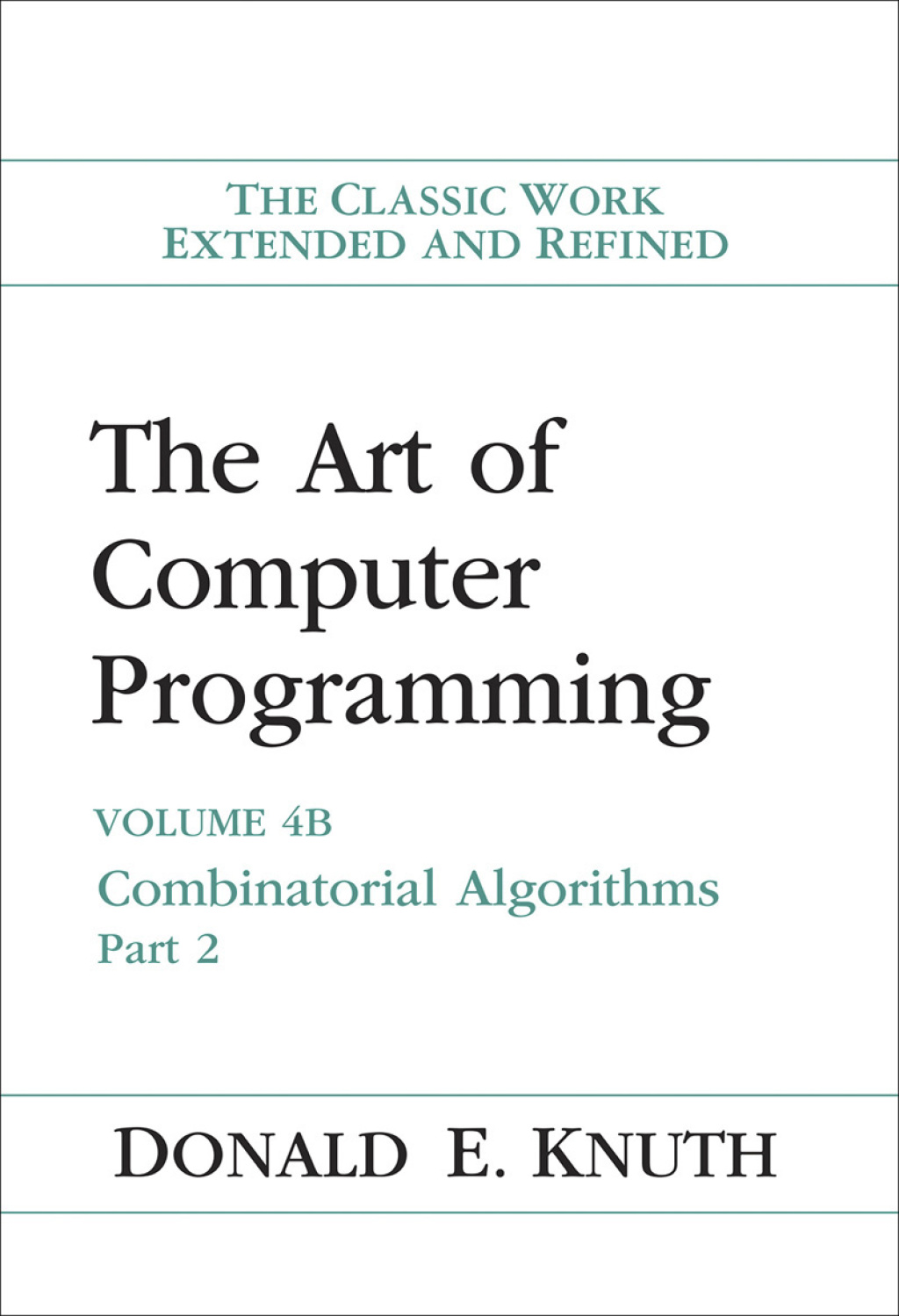 The Art of Computer Programming Combinatorial Algorithms 1st Edition
