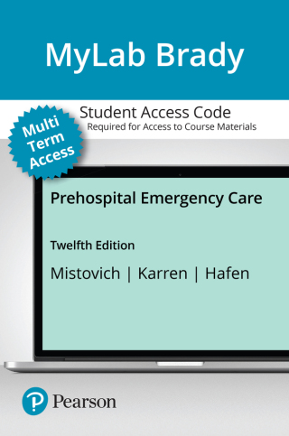 Cover image: Prehospital Emergency Care MyLab Brady with Pearson eText Access Code Card 12th edition 9780137938575