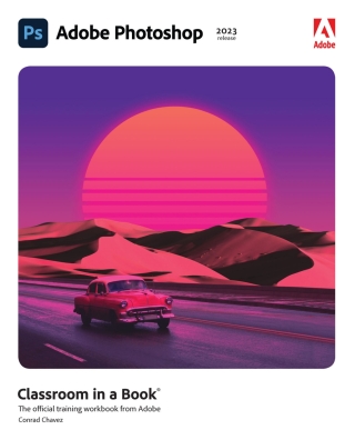 Cover image: Adobe Photoshop Classroom in a Book (2023 Release) 1st edition 9780137965892
