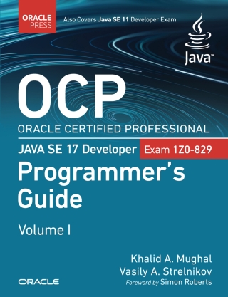 Cover image: OCP Oracle Certified Professional Java SE 17 Developer (1Z0-829) Programmer's Guide 1st edition 9780137993642