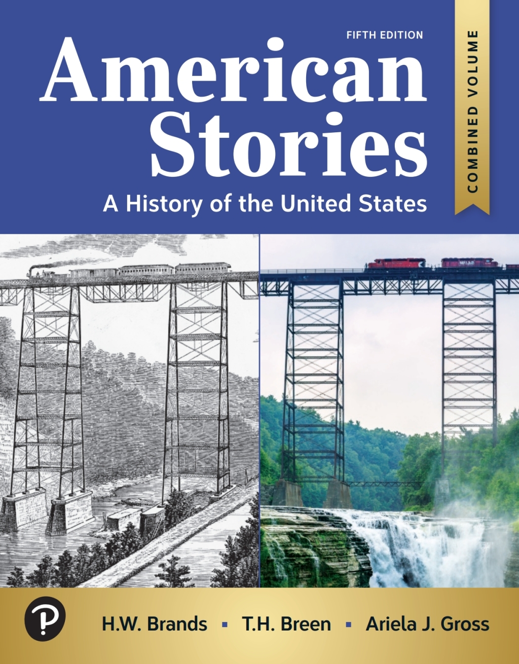 American Stories A History of the United States, Combined Volume 5th Edition
