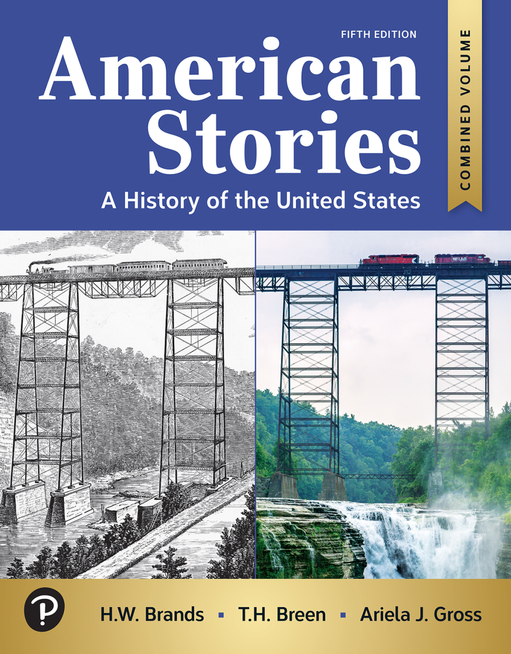 American Stories A History of the United States, Combined Volume 5th Edition