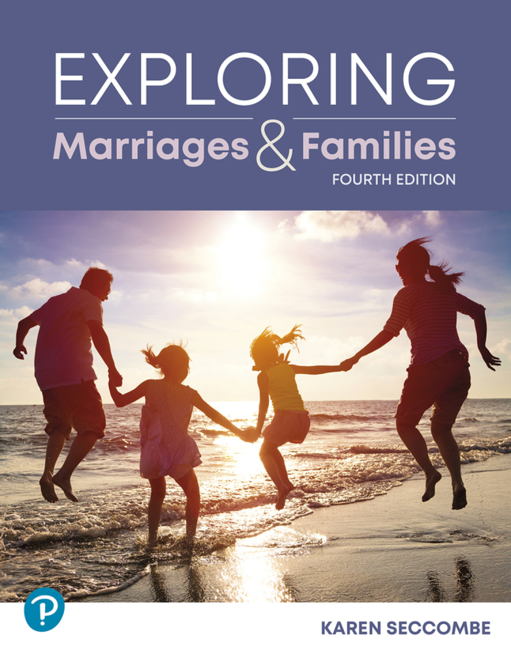 Exploring Marriages and Families (Pearson+) 4th Edition