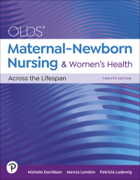 Cover image: Olds' Maternal-Newborn Nursing & Women's Health Across the Lifespan 12th edition 9780138053840