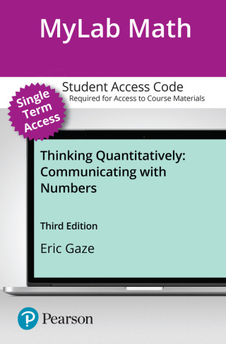 Cover image: MyLab Math with Pearson eText (up to 18-weeks) Access Code for Thinking Quantitatively Access Code 3rd edition 9780138078461