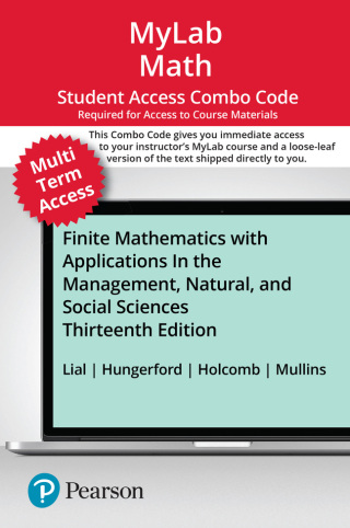 Cover image: MyLab Math with Pearson eText (up to 24 months) + Print Combo Access Code for Finite Mathematics with Applications In the Management, Natural, and Social Sciences 13th edition 9780138079604