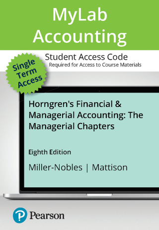 Cover image: Horngren's Financial & Managerial Accounting, The Managerial Chapters -- MyLab Accounting with Pearson eText Access Code 8th edition 9780138079925
