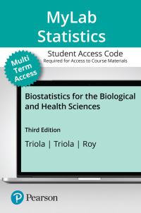 Cover image: MyLab Statistics with Pearson eText (up to 24 months) Access Code for Biostatistics for the Biological and Health Sciences 3rd edition 9780138081454