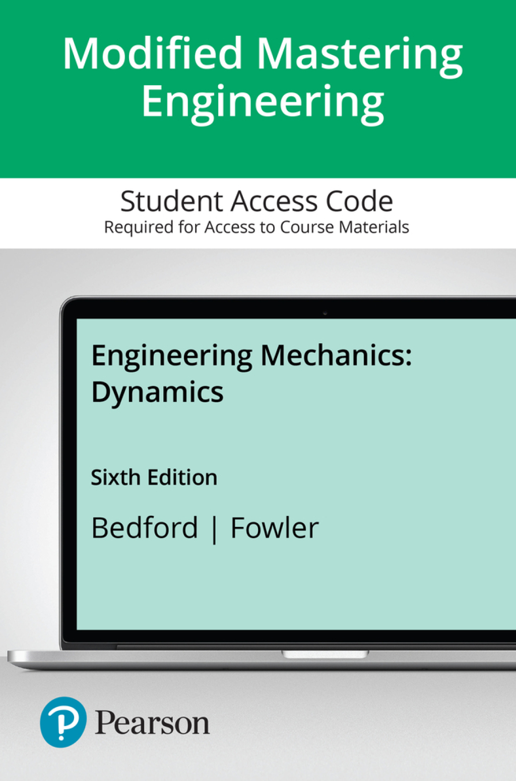 Engineering Mechanics: Dynamics — Mastering Engineering with Pearson eText Access Code 6th Edition