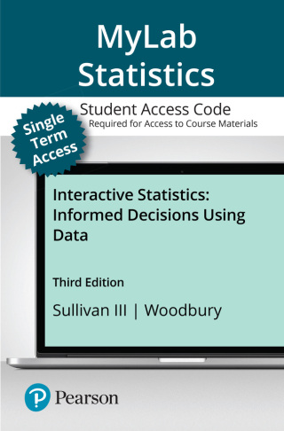 Cover image: MyLab Statistics with Pearson eText (up to 18-weeks) Access Code for Interactive Statistics: Informed Decisions Using Data 3rd edition 9780138084318