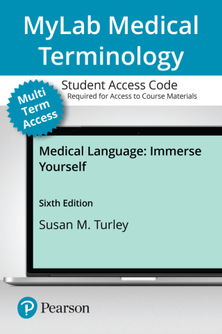 Cover image: Medical Language: Immerse Yourself -- MyLab Medical Terminology with Pearson eText Access Code 6th edition 9780138084448