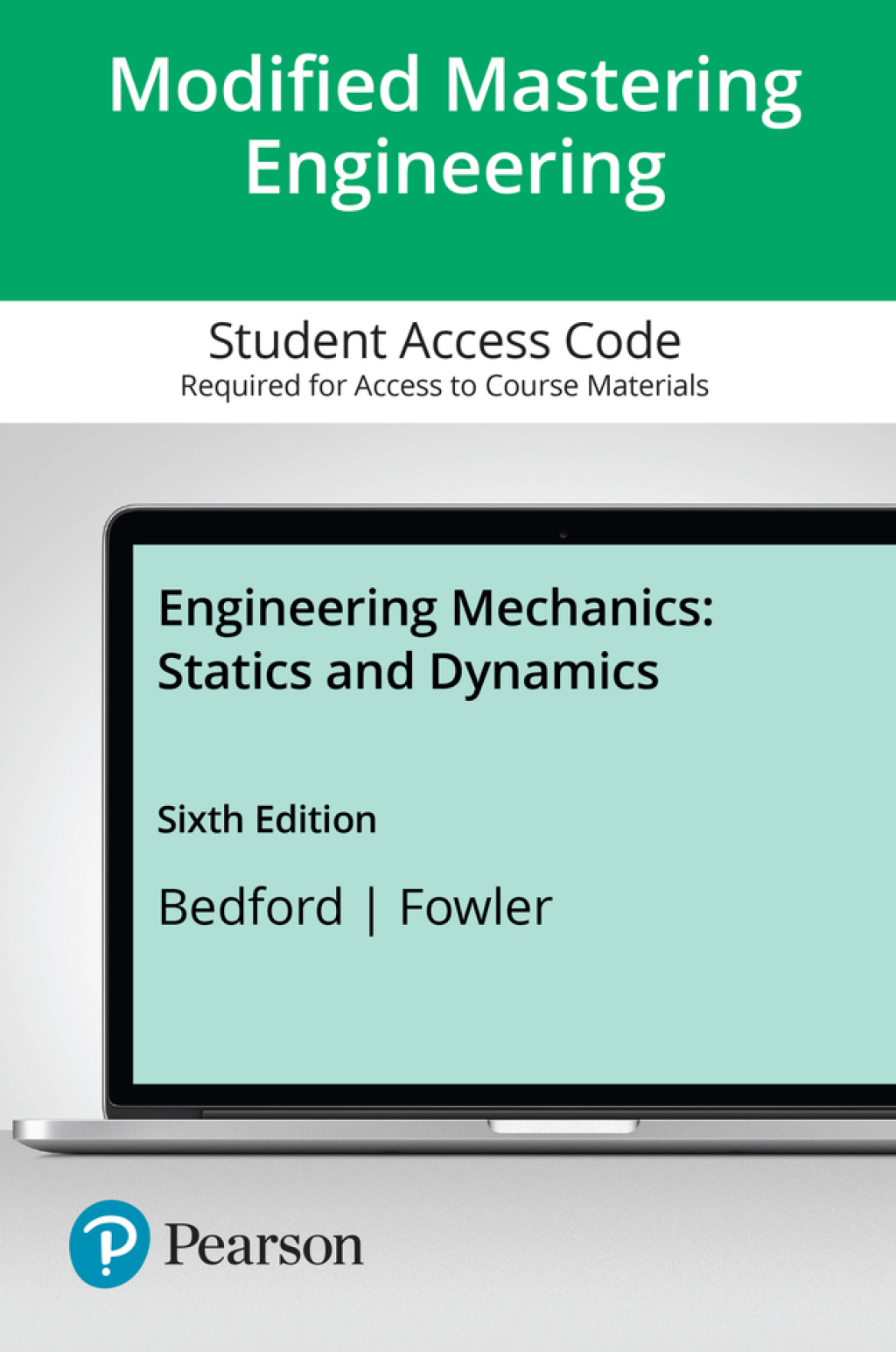 Engineering Mechanics: Statics and Dynamics — Mastering Engineering with Pearson eText Access Code 6th Edition