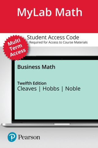 Cover image: MyLab Math with Pearson eText (up to 24 months) Access Code for Business Math 12th edition 9780138086213