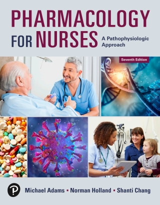 Cover image: Pharmacology for Nurses: A Pathophysiologic Approach (Pearson+) 7th edition 9780138097097