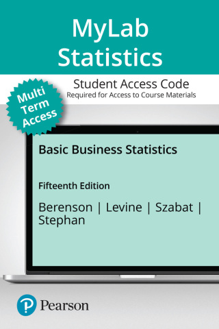 Cover image: MyLab Statistics with Pearson eText (up to 24 months) Access Code for Basic Business Statistics 15th edition 9780138110727