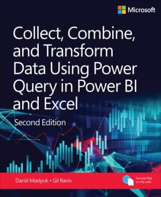 Cover image: Collect, Combine, and Transform Data Using Power Query in Power BI and Excel 2nd edition 9780138115791