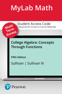 Cover image: College Algebra:  Concepts Through Functions -- MyLab Math with Pearson eText Access Code 5th edition 9780138120870
