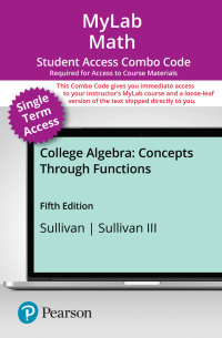 Cover image: College Algebra: Concepts Through Functions -- MyLab Math with Pearson eText   Print Combo Access Code 5th edition 9780138120924