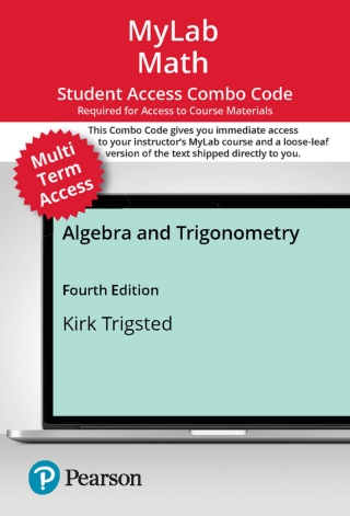 Cover image: MyLab Math with Pearson eText (up to 24 months) + Print Combo Access Code for Algebra & Trigonometry with Interactive Assignments 4th edition 9780138123116