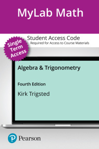 Cover image: MyLab Math with Pearson eText (up to 18-weeks) Access Code for Algebra & Trigonometry with Interactive Assignments 4th edition 9780138123178