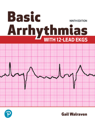 Cover image: Basic Arrhythmias with 12-lead EKGs (Pearson+) 9th edition 9780138164959