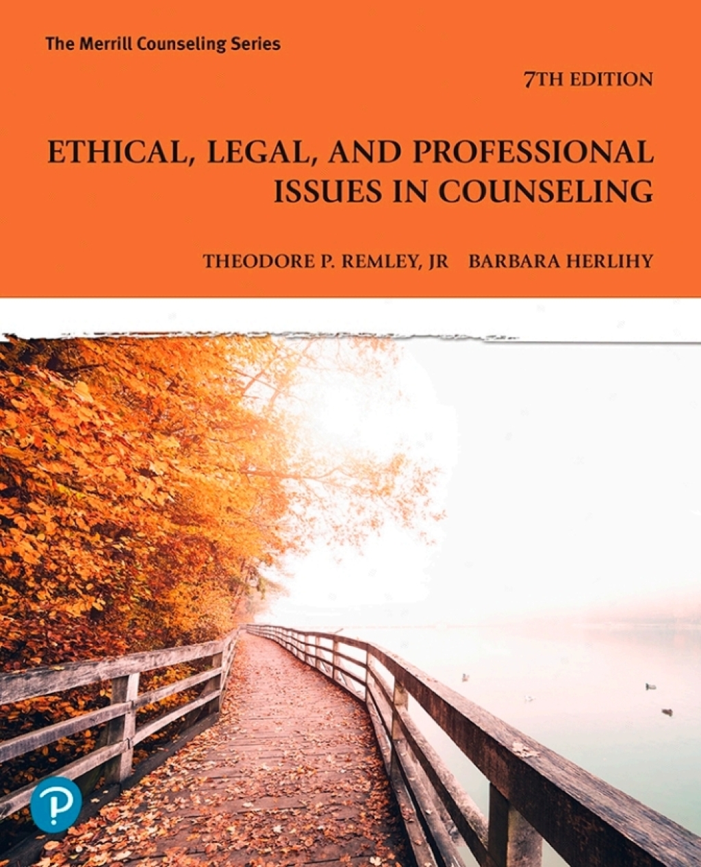 Ethical, Legal, and Professional Issues in Counseling 7th Edition